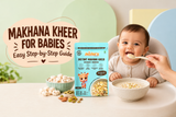 Makhana Kheer for Babies